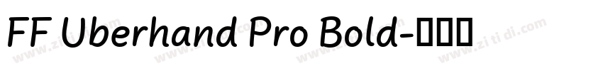 FF Uberhand Pro Bold字体转换